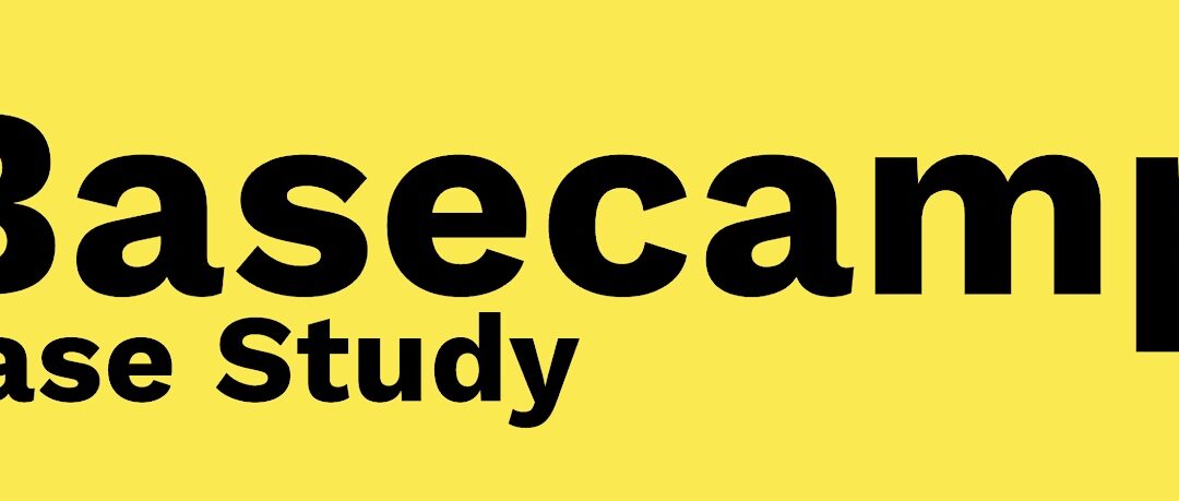 Basecamp Case Study